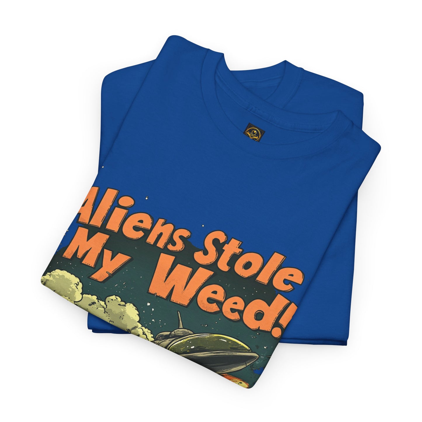 "Aliens Stole My Weed!", Funny Alien T-Shirt,