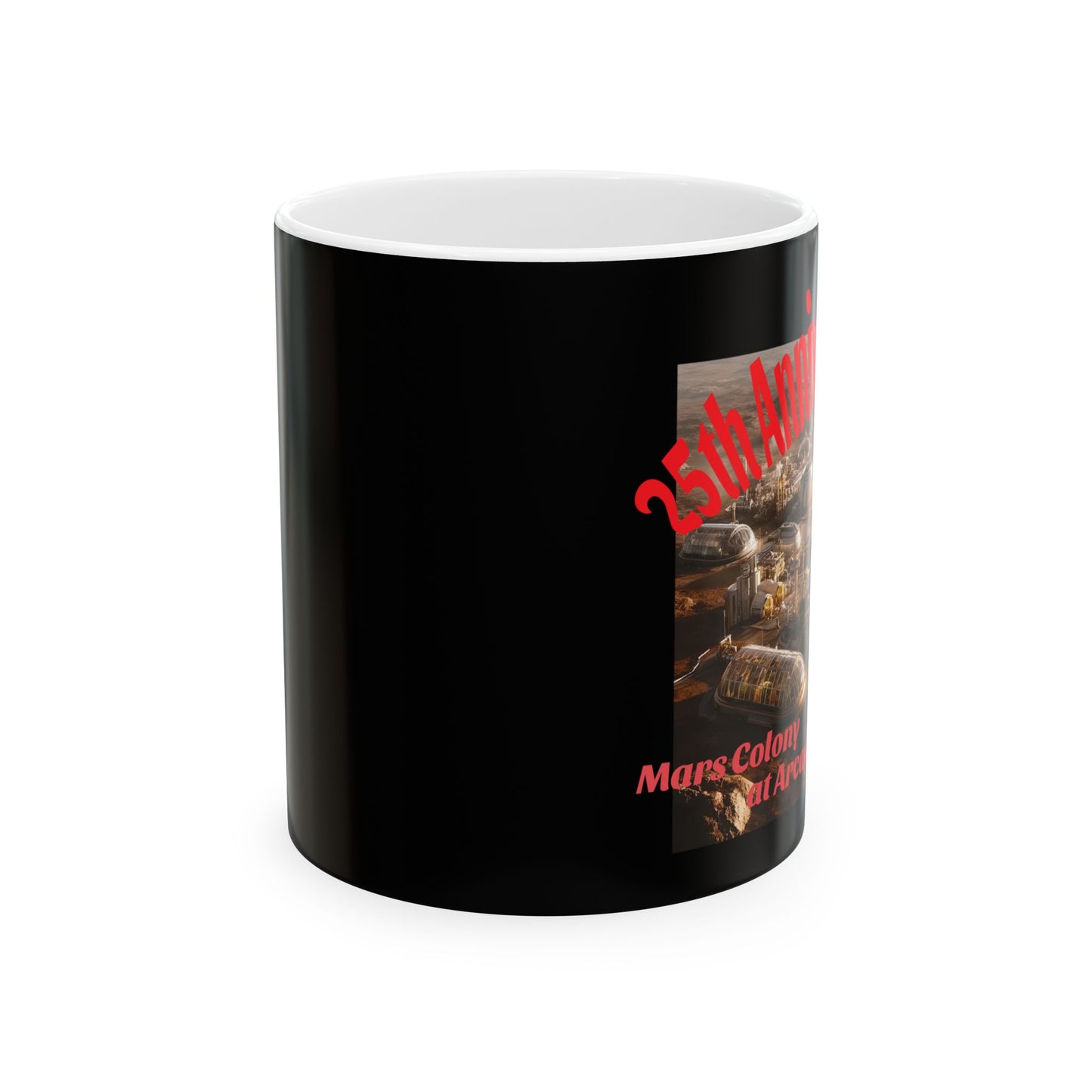 25th Anniversary Mars Colony Ceramic Mug