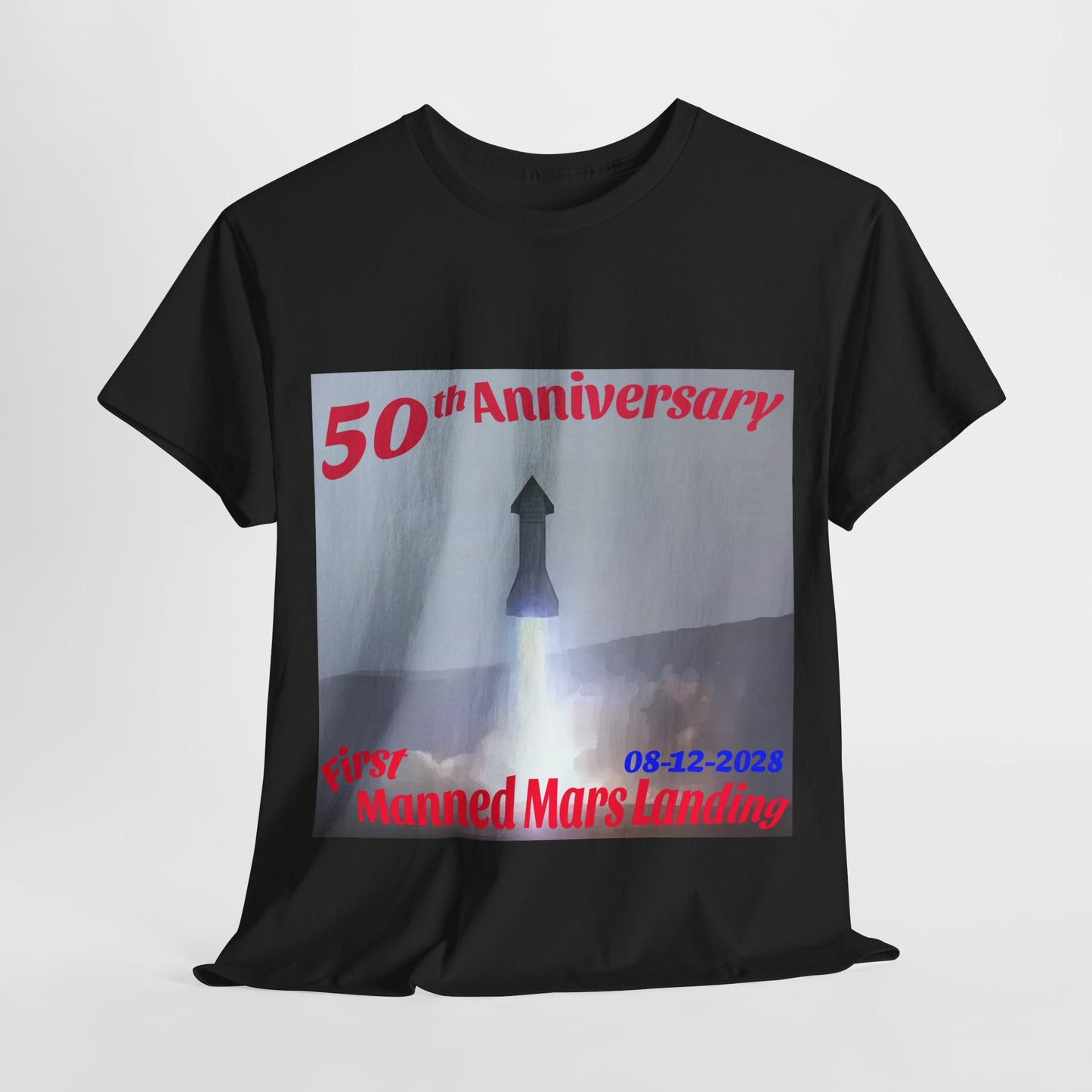 First Manned Mars Landing, 50th Anniversary Tee- 08-12-2028, Mars T-shirt