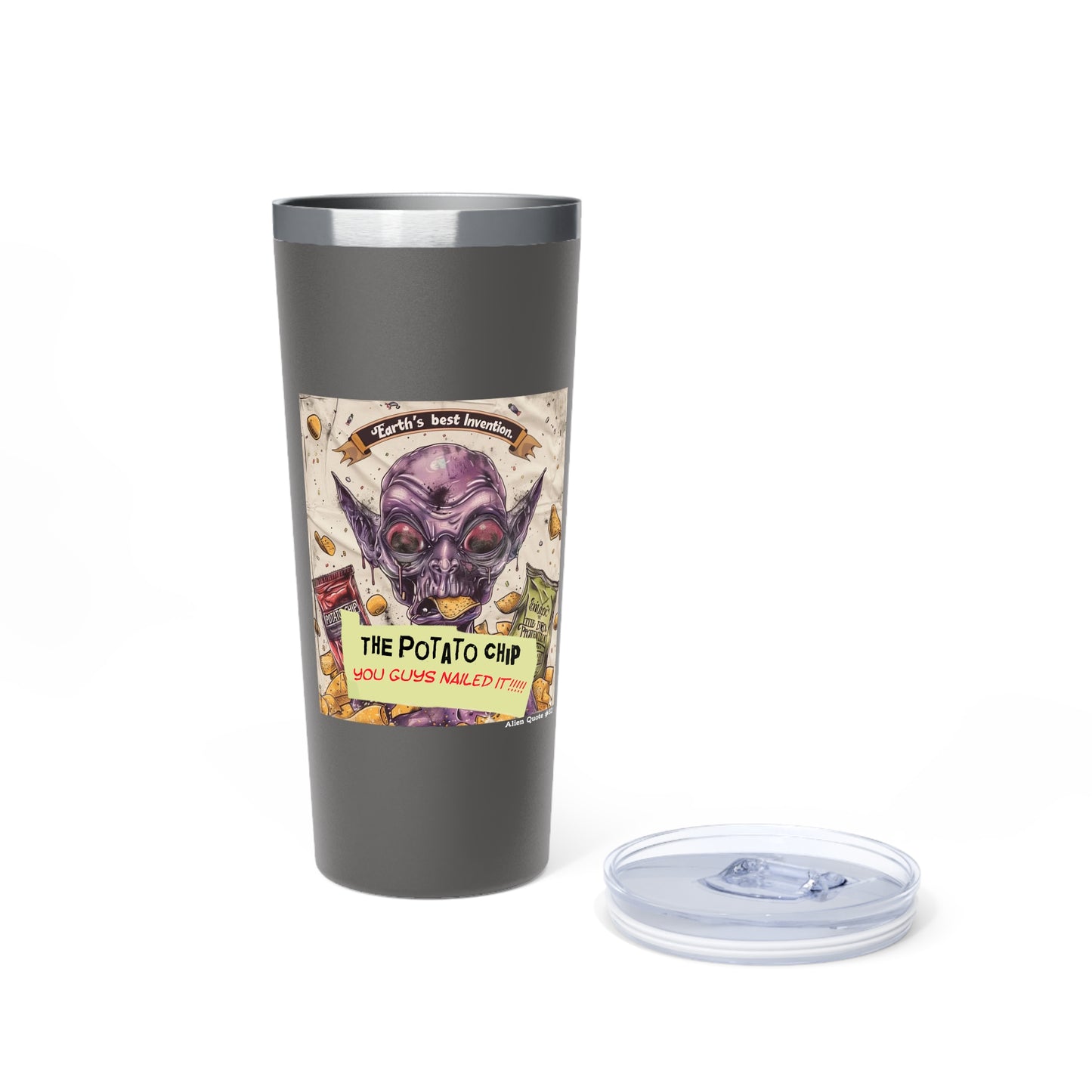 Tumbler - "Earth's Greatest Invention The Potato Chip" Alien Fun 22oz