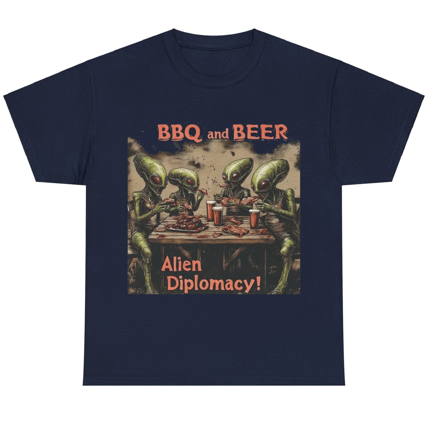 "BBQ and Beer, Alien Diplomacy!" T-Shirt, Fun Alien Tee