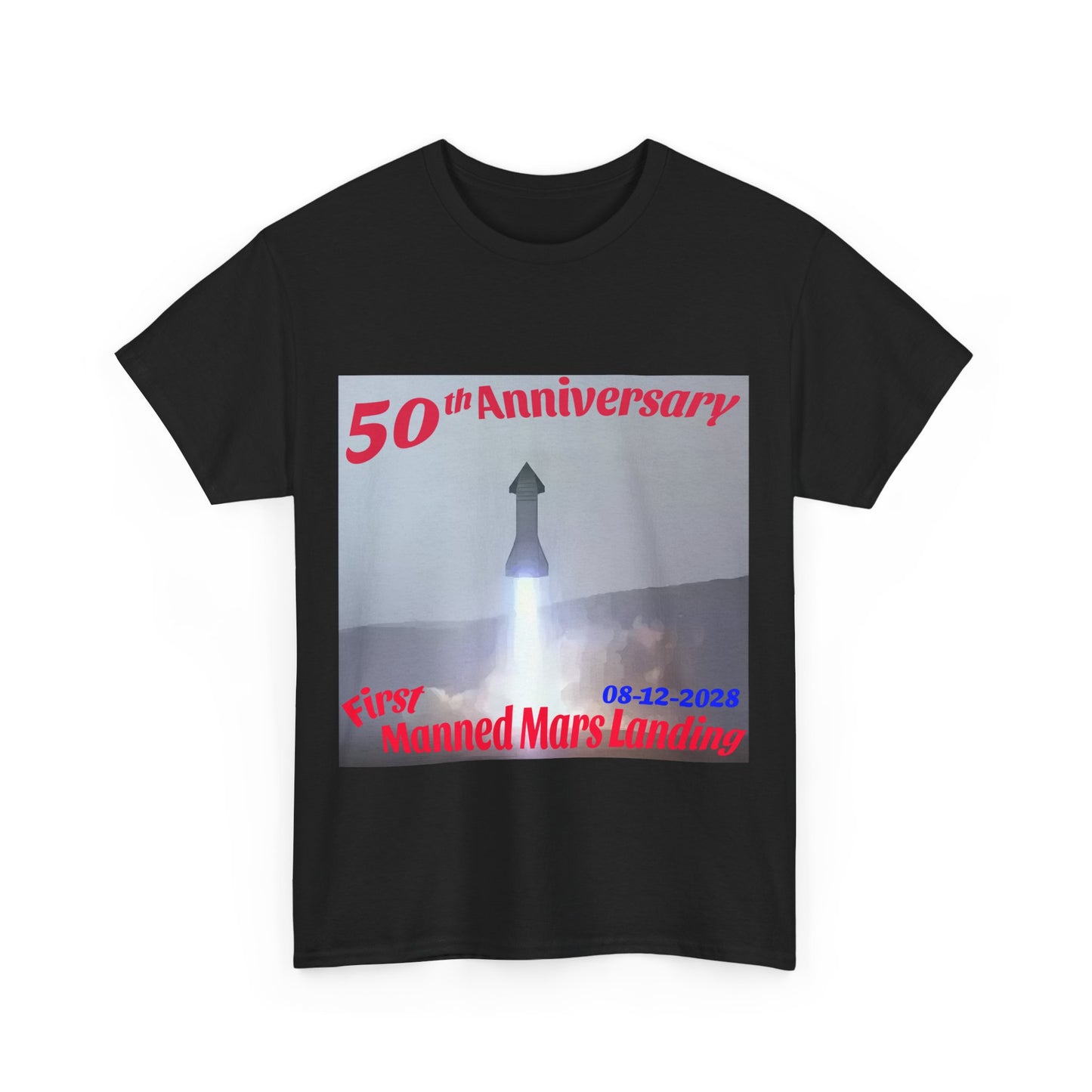 First Manned Mars Landing, 50th Anniversary Tee- 08-12-2028, Mars T-shirt