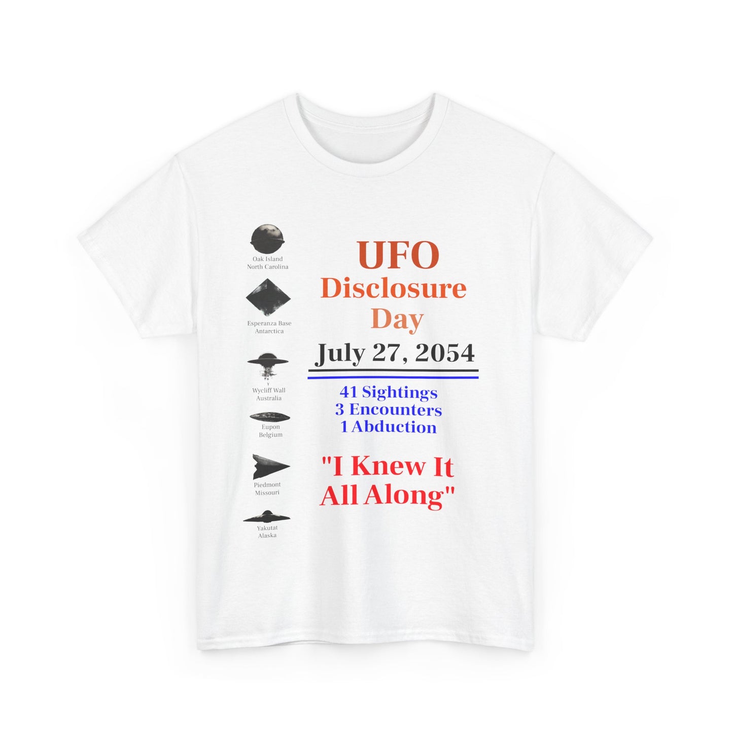 UFO Disclosure Day Unisex Tee - Alien Spaceship July 27, 2054, UFO T-shirt