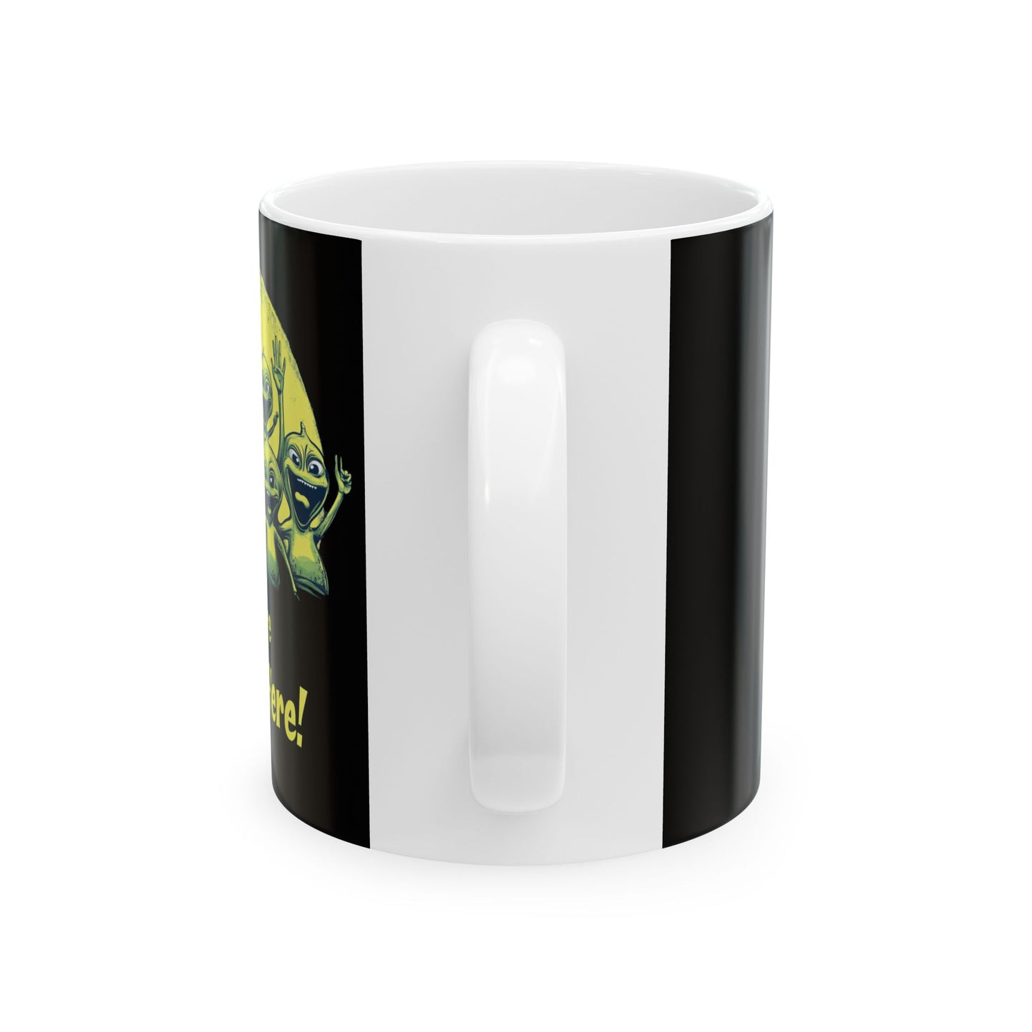 Happy Aliens Black and White Ceramic Mug (11oz, 15oz) - They're Already Here