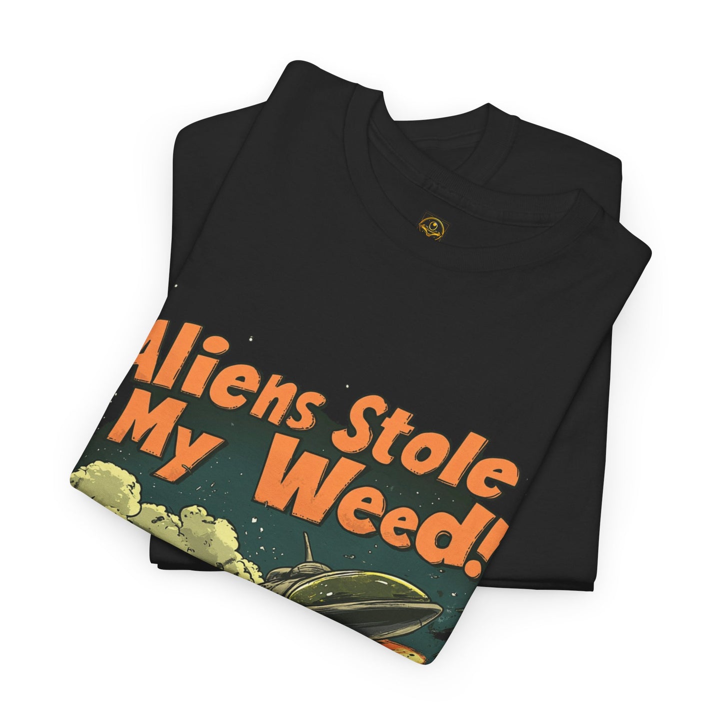 "Aliens Stole My Weed!", Funny Alien T-Shirt,