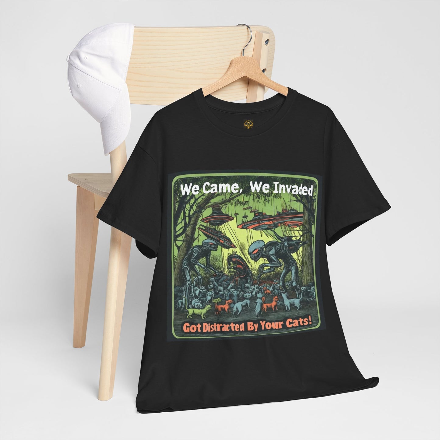 "We Came We Invaded - Got Distracted By Your Cats!" Fun Alien T-shirt