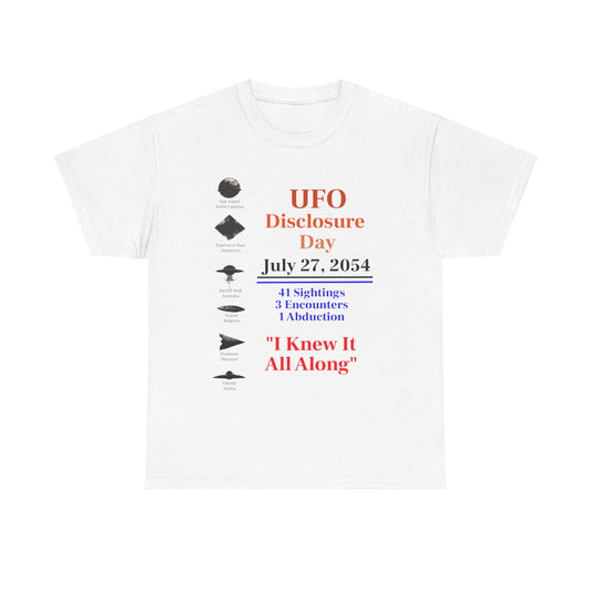 UFO Disclosure Day Unisex Tee - Alien Spaceship July 27, 2054, UFO T-shirt