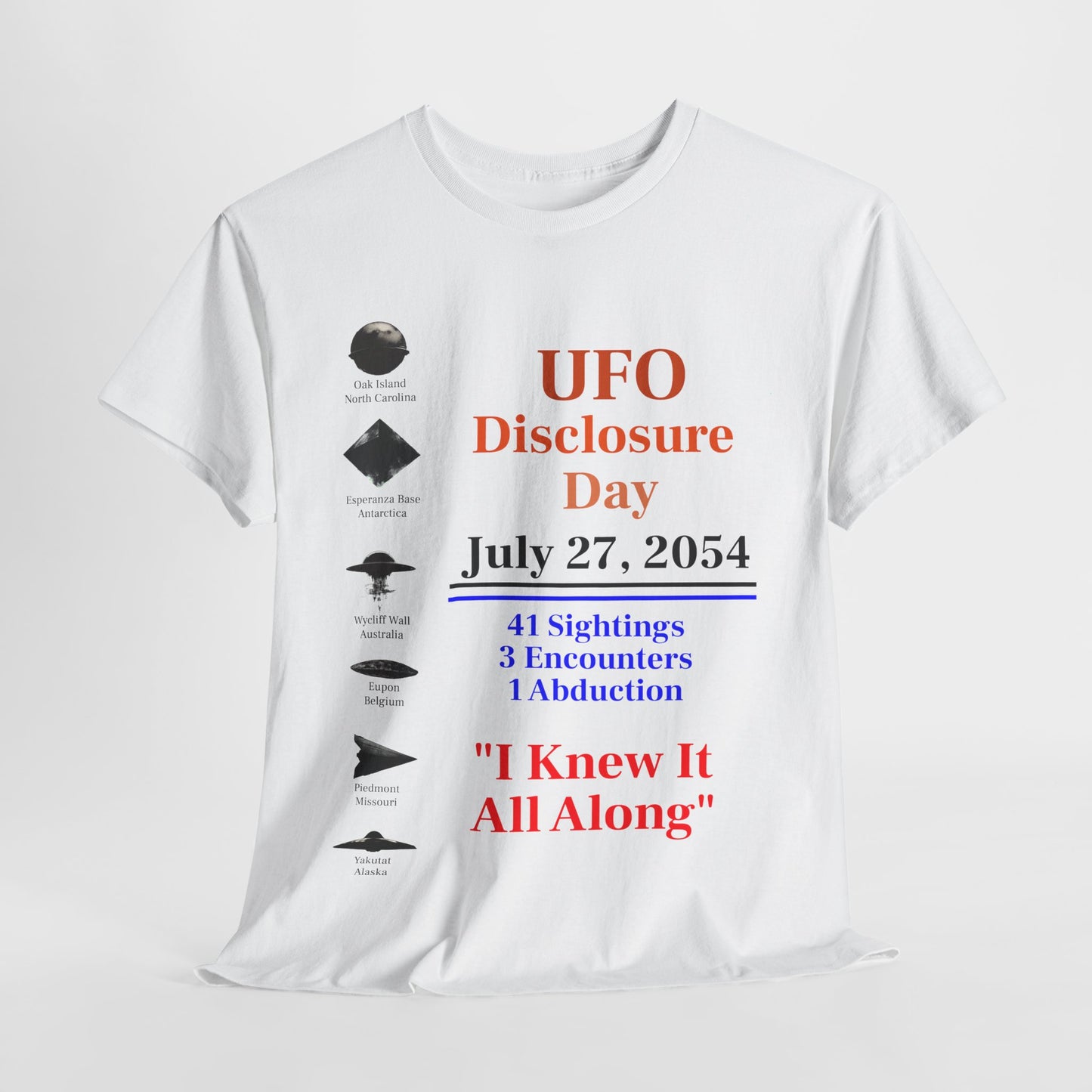 UFO Disclosure Day Unisex Tee - Alien Spaceship July 27, 2054, UFO T-shirt