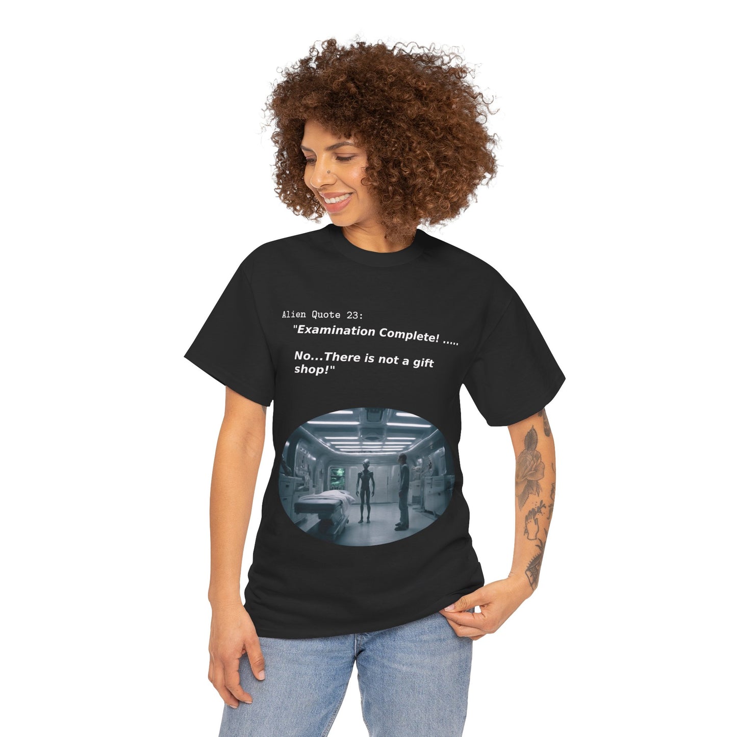 "No, there is NO gift shop!" T-shirt, Funny Alien abduction t-shirt, Alien Quote #23