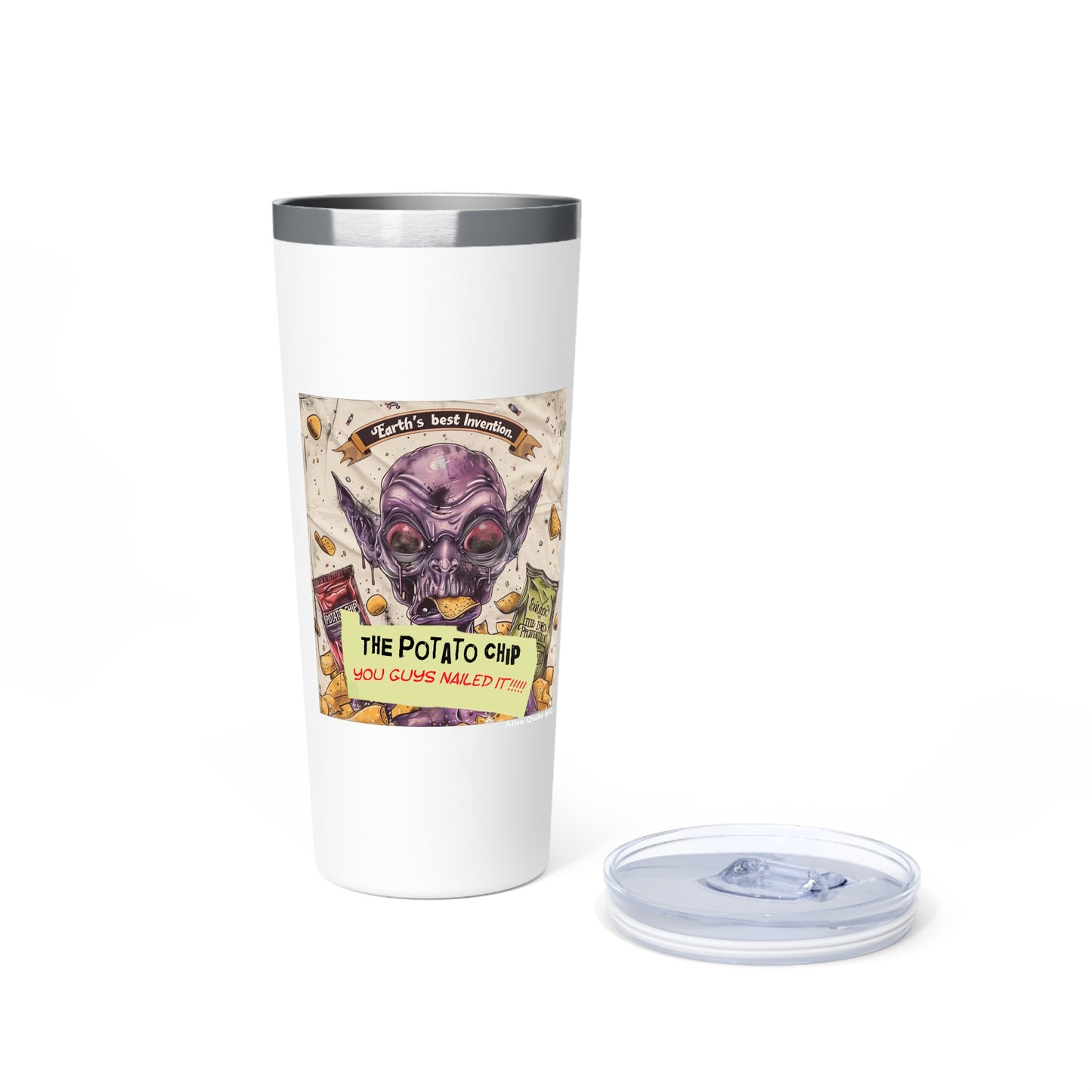 Tumbler - "Earth's Greatest Invention The Potato Chip" Alien Fun 22oz