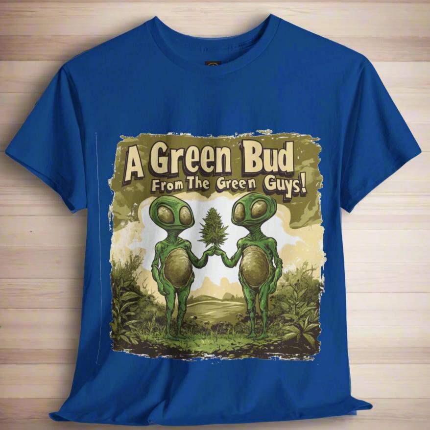 "A Green Bud From The Green Guys", Alien T-Shirt