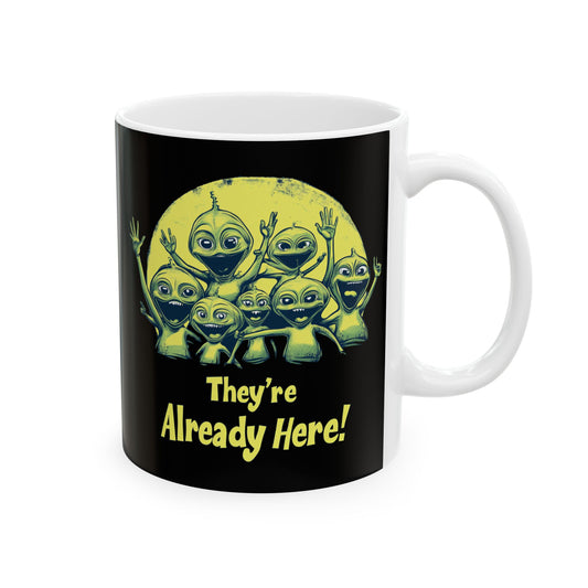 Happy Aliens Black and White Ceramic Mug (11oz, 15oz) - They're Already Here