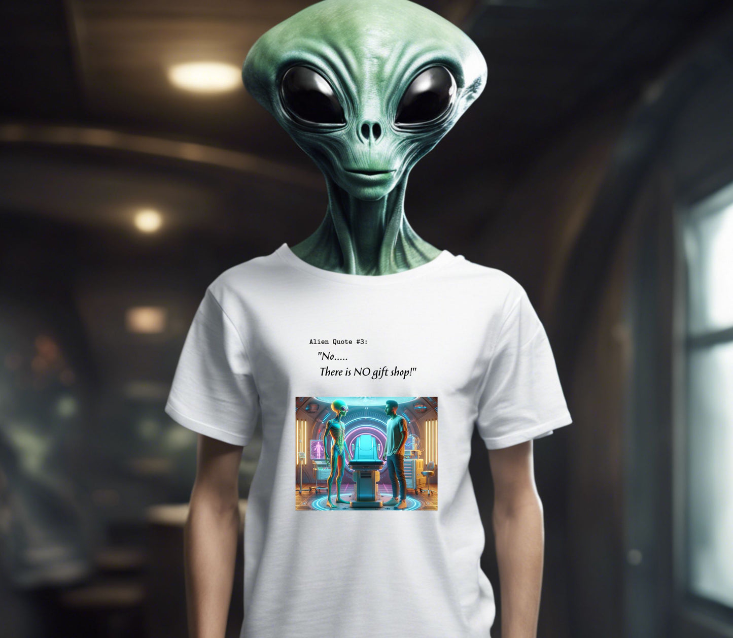 Alien T-Shirt No Gift Shop, Alien Quote #3