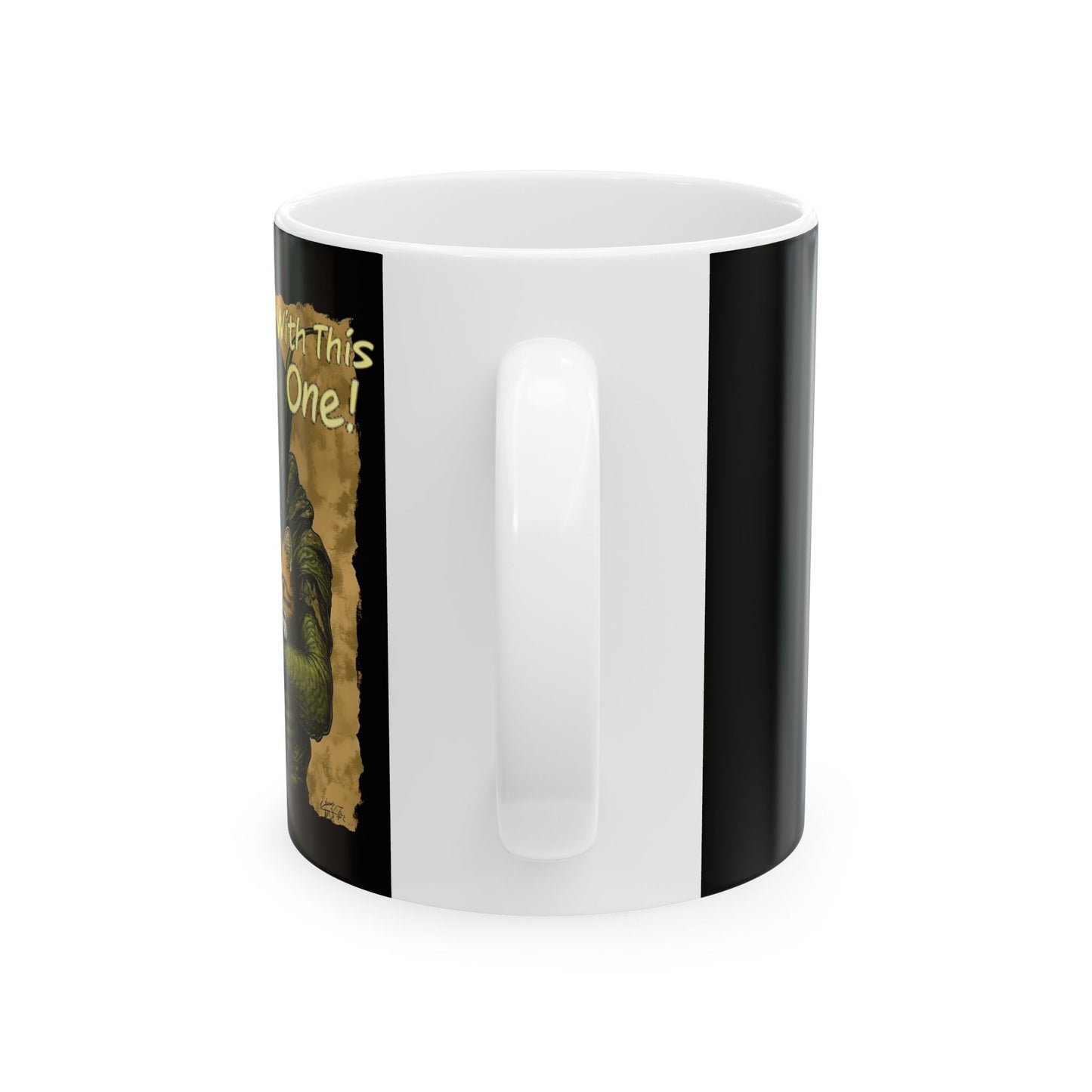 Creamic Mug - "The Force Is Strong With This One!" - Alien Cat Funny Coffee Mug