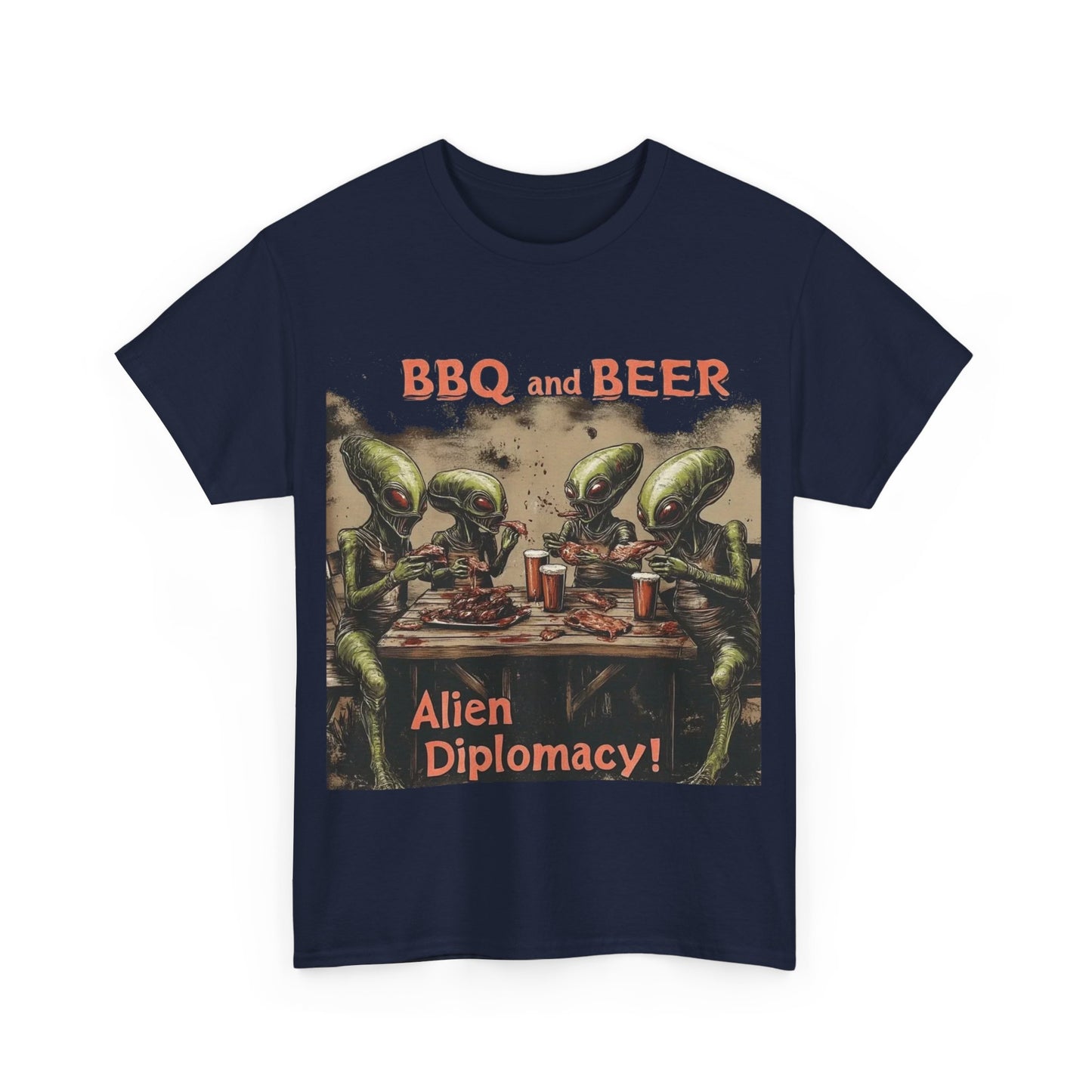 "BBQ and Beer, Alien Diplomacy!" T-Shirt, Fun Alien Tee