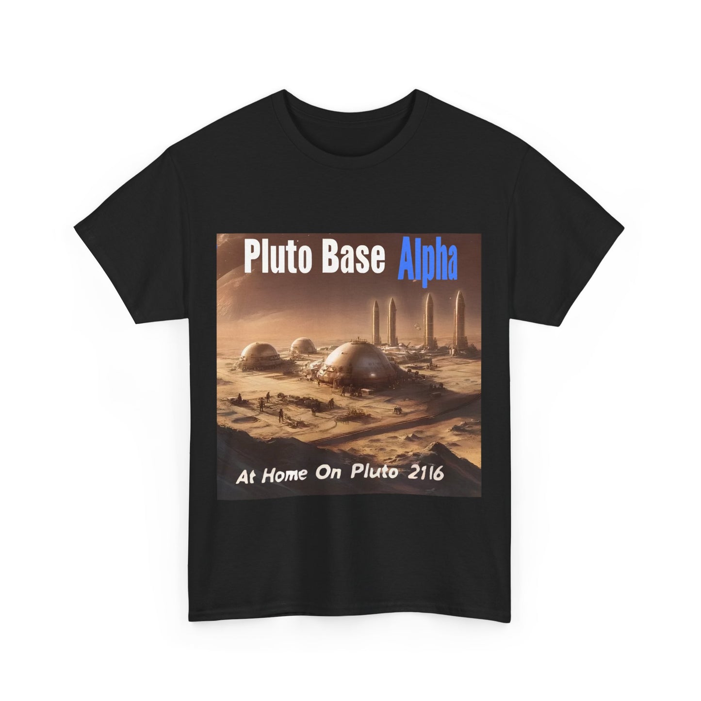 Pluto Base Alpha Tee - Home On Pluto - 2116 Shirt