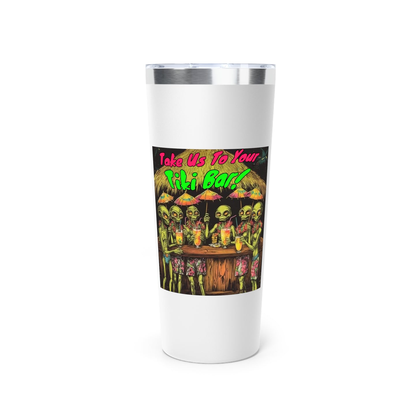 Tumbler Alien, "Take Me To Your Tiki Bar. 22oz Travel Mug