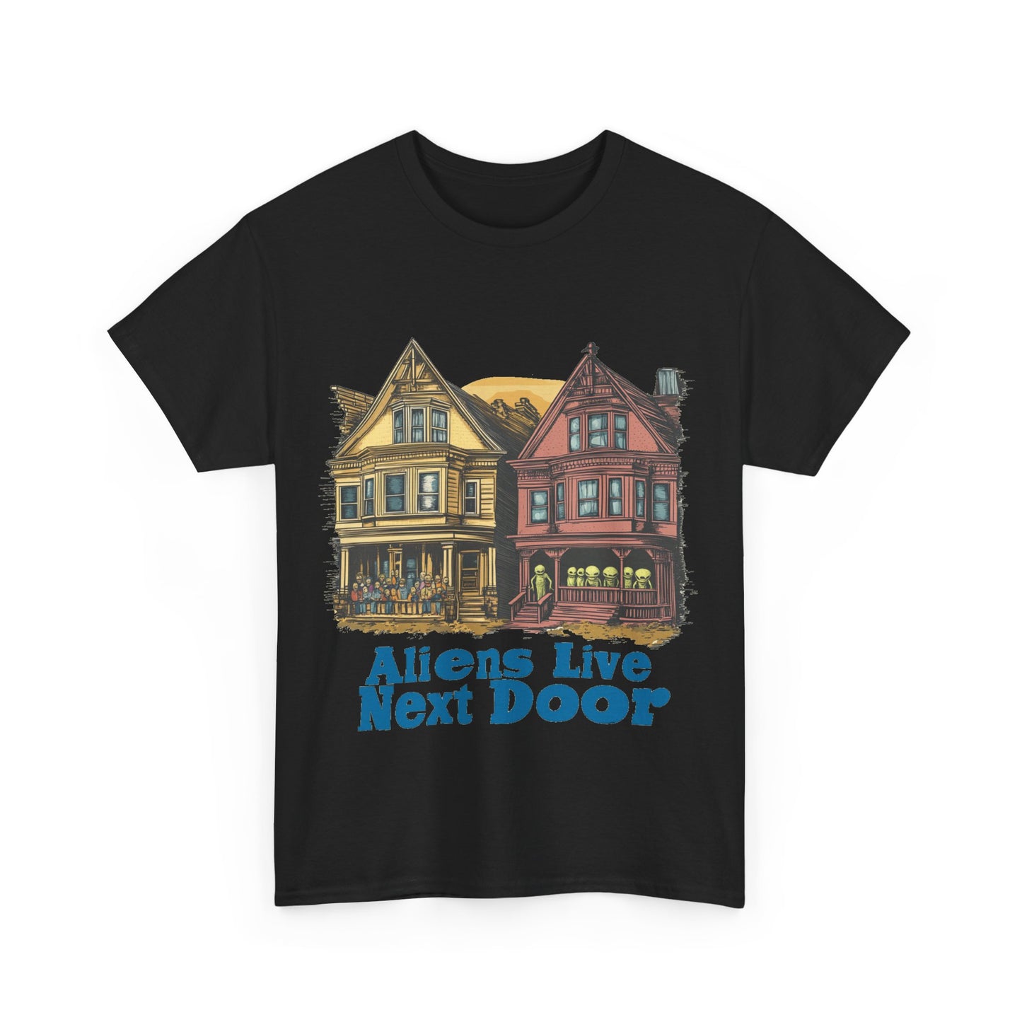 "Aliens Live Next Door" Fun Alien Tee