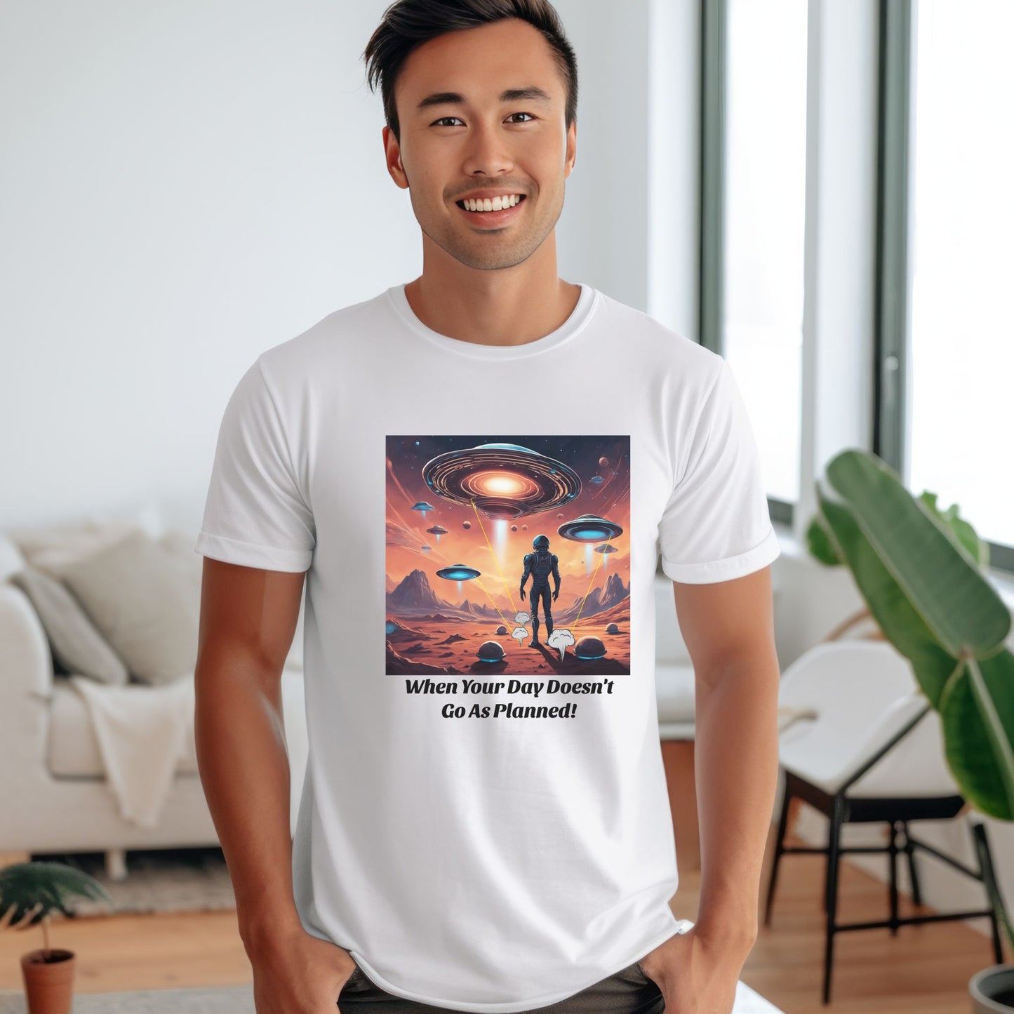 Funny Alien T-Shirt "When your day doesn't go as planned!" Funny UFO Tee