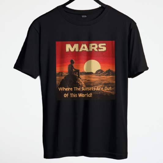 Mars, Where The Sunsets Are Out Of This World Alien T-Shirt, Fun Alien Tee