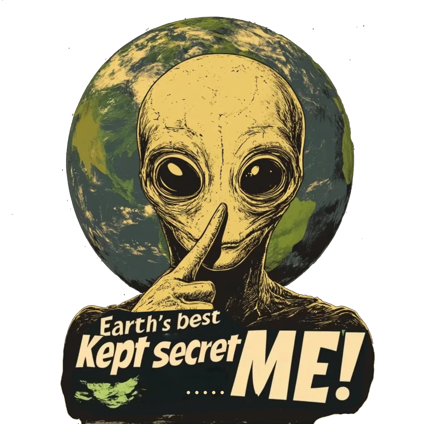 Earth's Best Kept Secret, ME! Alien T-Shirt, Fun Alien Tee