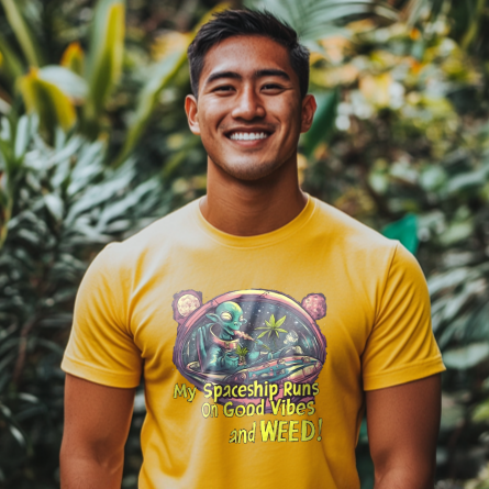 "My Spaceship Runs On Good Vibes and Weed", Alien T-Shirt