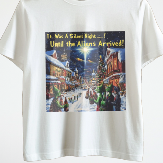 It Was A Silent Night... Until The Aliens Arrived! T-Shirt, Fun Alien Holiday Tee