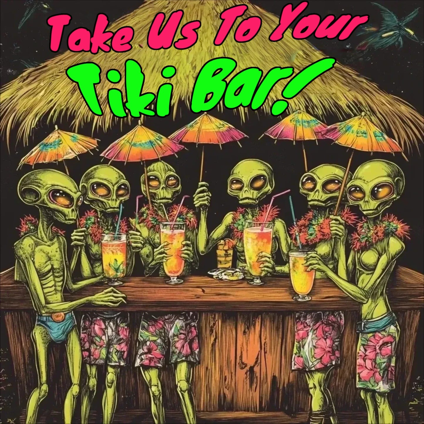 Take Us To Your Tiki Bar! Alien T-Shirt, Alien Tiki Bar Tee