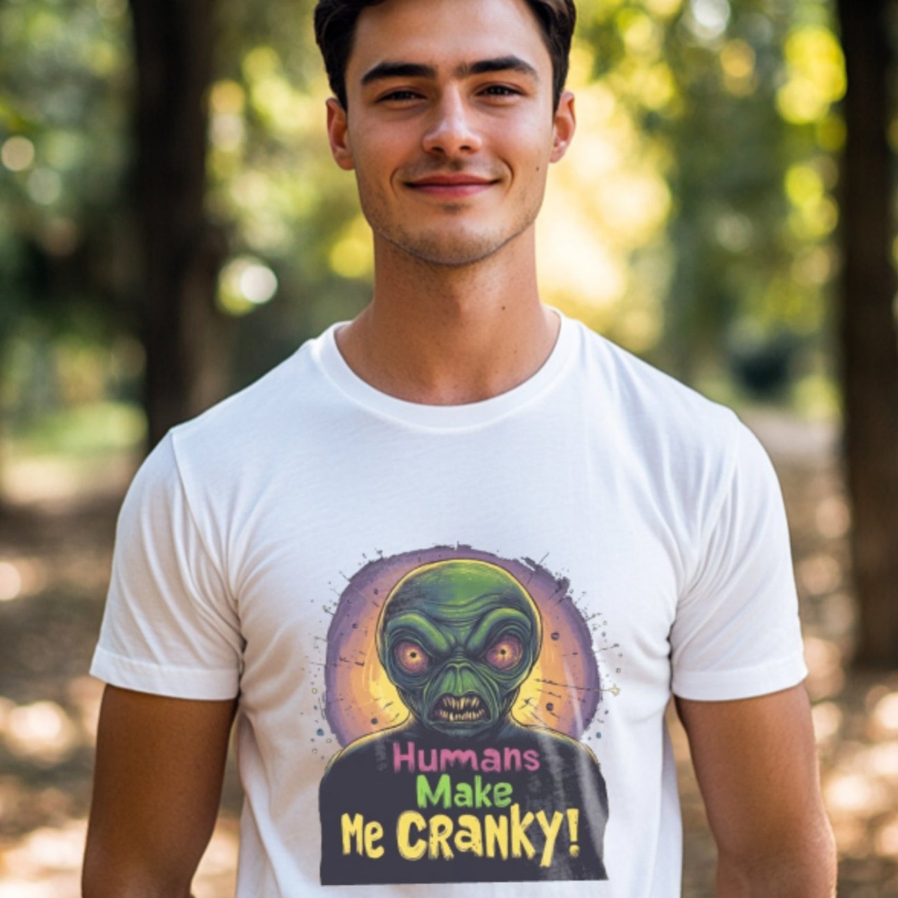 Humans Make Me Cranky Alien Tee, Funny Alien T-Shirt